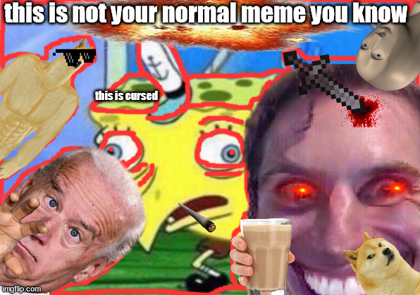 E X P L A I N T H I S | this is not your normal meme you know; this is cursed | image tagged in explain this,can you explain that,how are you,wassup,eyy,hi | made w/ Imgflip meme maker