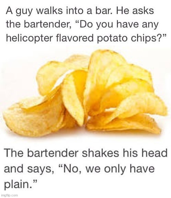 image tagged in potato chips,eyeroll | made w/ Imgflip meme maker