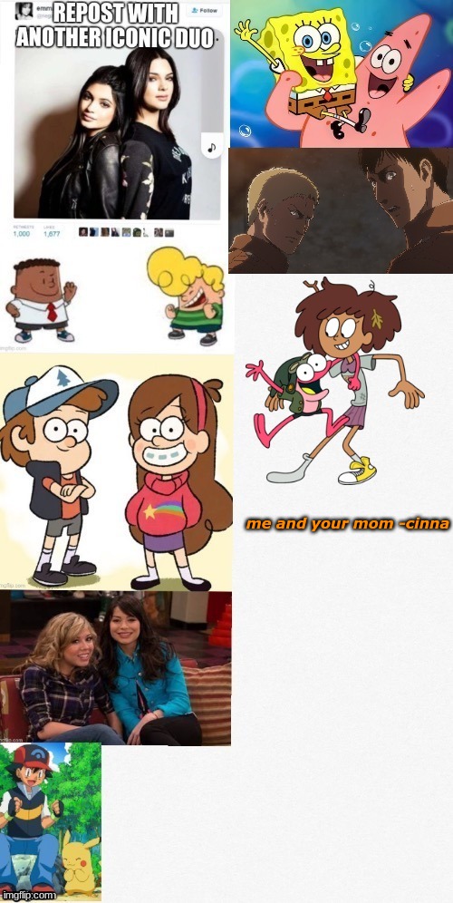 me and your mom -cinna | made w/ Imgflip meme maker