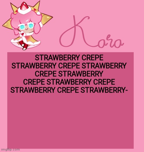 h | STRAWBERRY CREPE STRAWBERRY CREPE STRAWBERRY CREPE STRAWBERRY CREPE STRAWBERRY CREPE STRAWBERRY CREPE STRAWBERRY- | image tagged in h | made w/ Imgflip meme maker