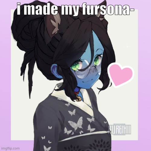 idfk also come to tutturu | i made my fursona- | made w/ Imgflip meme maker