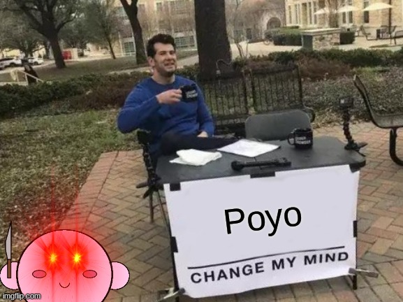  Poyo | image tagged in kirby,kirby has found your sin unforgivable,kirby's calling the police,kirby holding a sign,pissed off kirby,kirby sign | made w/ Imgflip meme maker