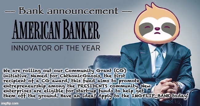 Imgflip_bank community grant | image tagged in imgflip_bank community grant | made w/ Imgflip meme maker