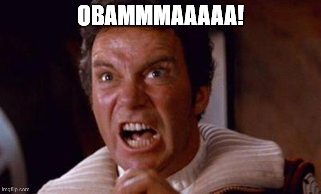 khan | OBAMMMAAAAA! | image tagged in khan | made w/ Imgflip meme maker