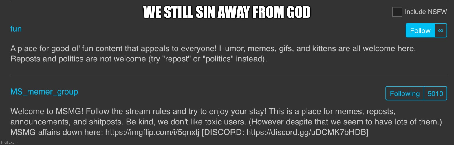 WE STILL SIN AWAY FROM GOD | made w/ Imgflip meme maker