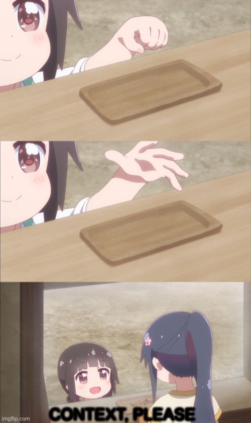 Yuu buys a cookie | CONTEXT, PLEASE | image tagged in yuu buys a cookie | made w/ Imgflip meme maker