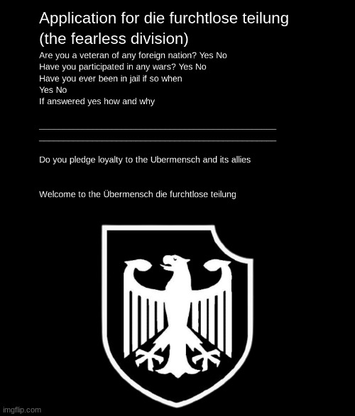 application to join die furchtlose teilung (the fearless division) | image tagged in germany | made w/ Imgflip meme maker