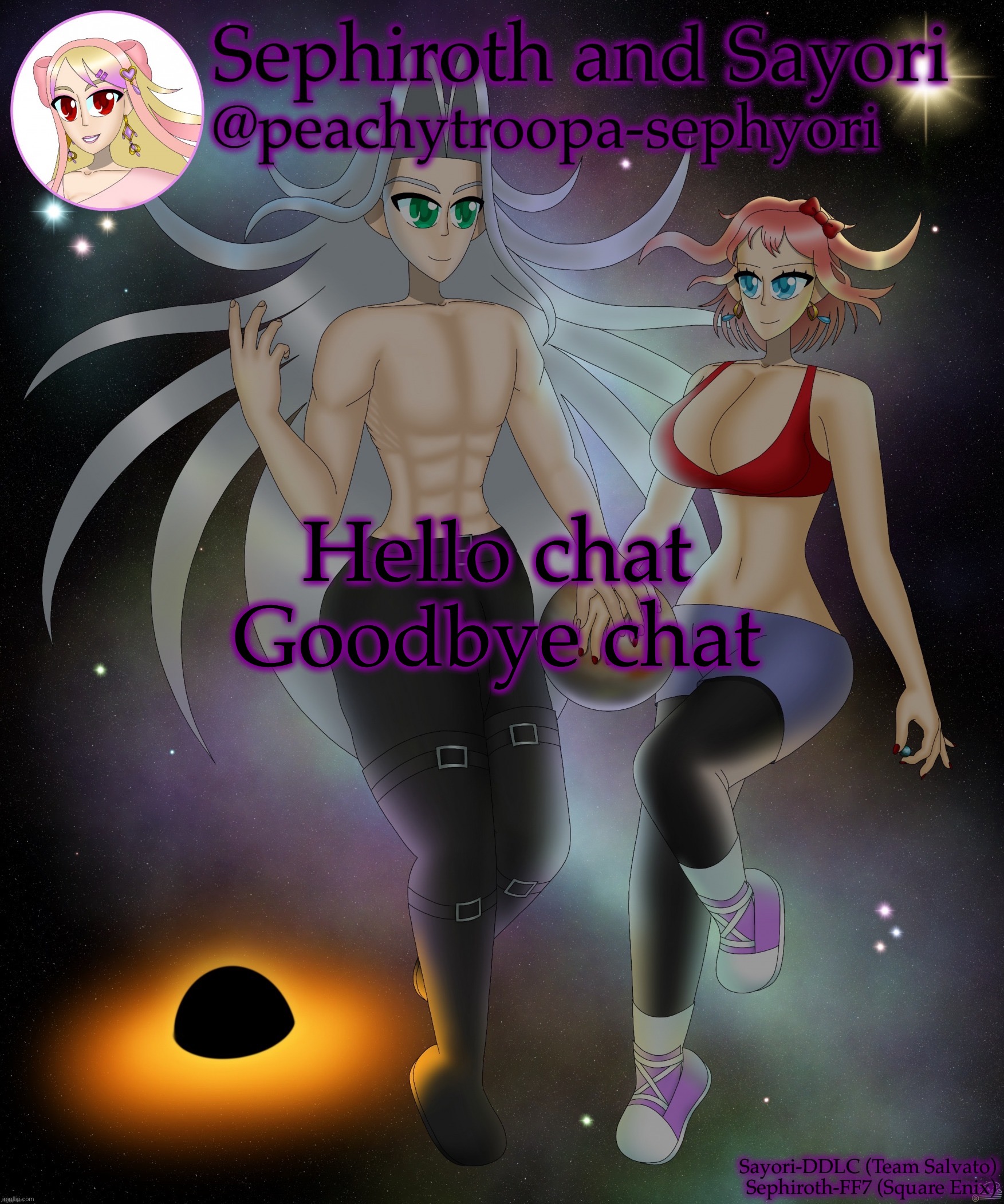 Sayori and Sephiroth | Hello chat
Goodbye chat | image tagged in sayori and sephiroth | made w/ Imgflip meme maker