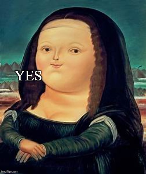 yes | image tagged in yes | made w/ Imgflip meme maker