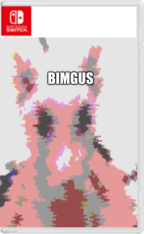 bimgus | BIMGUS | image tagged in bimgus,bim gus | made w/ Imgflip meme maker