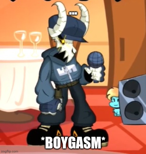 ... *BOYGASM* | made w/ Imgflip meme maker