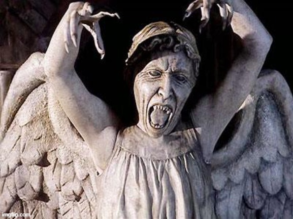 weeping angel | image tagged in weeping angel | made w/ Imgflip meme maker