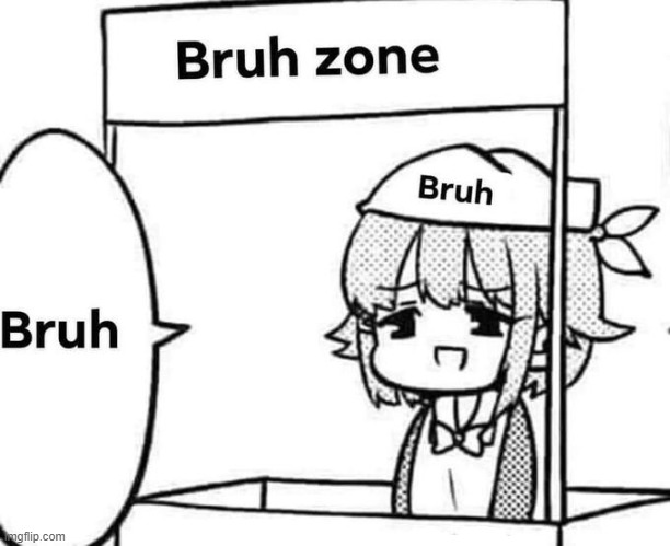 bru | made w/ Imgflip meme maker