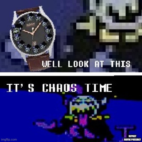 His favorite realm,the chaos realm. | REPOST MAYBE POSSIBLY | image tagged in chaos time | made w/ Imgflip meme maker