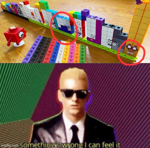 Numberblocks faces gone wrong | image tagged in something's wrong i can feel it | made w/ Imgflip meme maker
