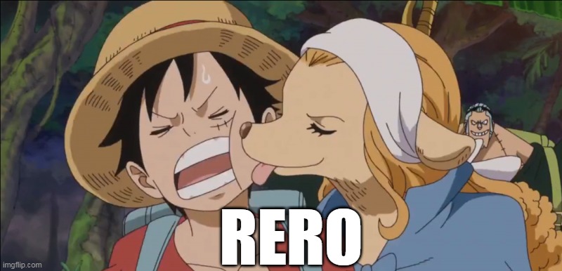 one piece lick grin | RERO | image tagged in one piece lick grin,one piece,rero | made w/ Imgflip meme maker