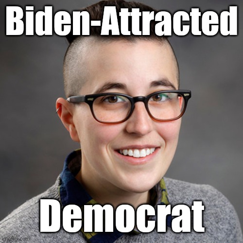 Dr. Allyn Walker - Minor-Attracted-Pedophile | Biden-Attracted Democrat | image tagged in dr allyn walker - minor-attracted-pedophile | made w/ Imgflip meme maker