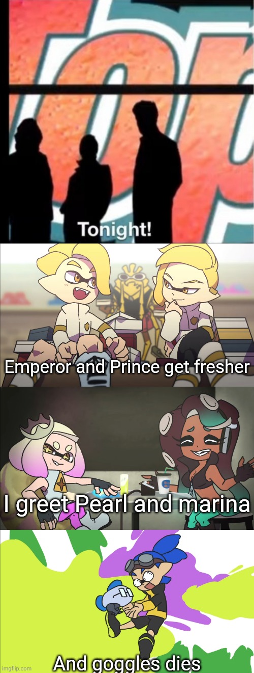 Splatoon 2 but it's top gear  | Emperor and Prince get fresher; I greet Pearl and marina; And goggles dies | image tagged in top gear,splatoon 2,woomy,ngyes,veemo,oomi | made w/ Imgflip meme maker