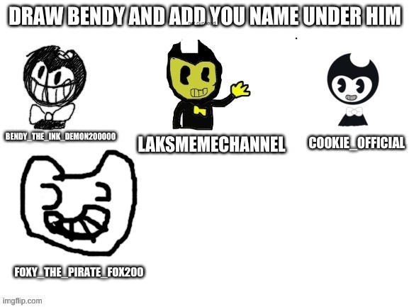 I know it's bad please don't hate me |  FOXY_THE_PIRATE_FOX200 | image tagged in bendy and the ink machine,bendy,foxy_the_pirate_fox200,in memory of bendy_the_ink_demon200000 | made w/ Imgflip meme maker