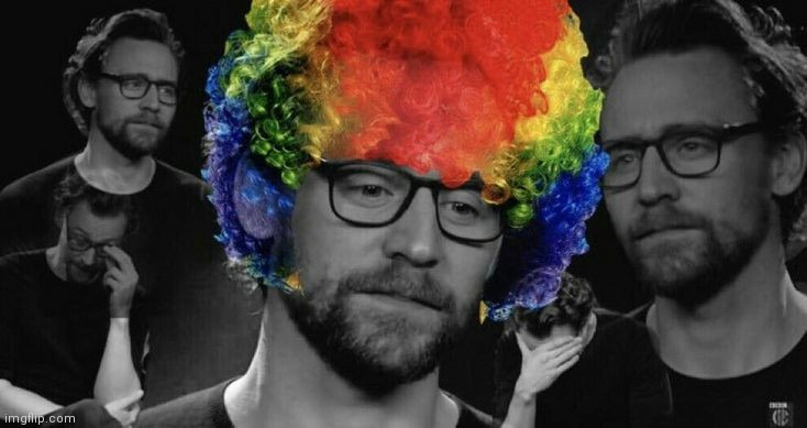 Tom Hiddleston clown meme | image tagged in tom hiddleston clown meme | made w/ Imgflip meme maker