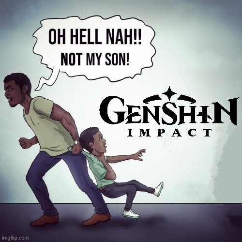 Gm | image tagged in oh hell nah not my son | made w/ Imgflip meme maker