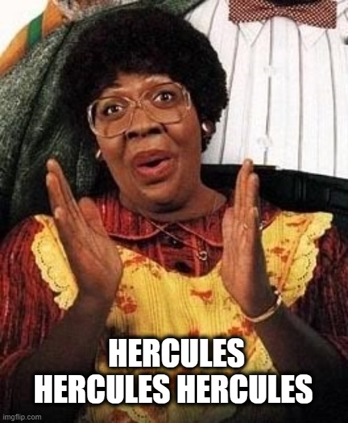 nutty professor meme | HERCULES HERCULES HERCULES | image tagged in nutty professor meme | made w/ Imgflip meme maker