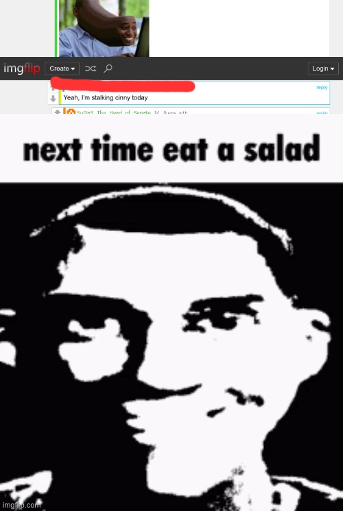 image tagged in next time eat a salad | made w/ Imgflip meme maker