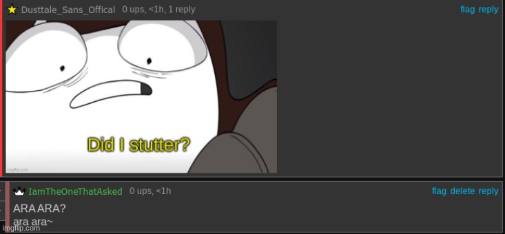 U GUYS WANT me to say ara ara? did i stutter? ARA ARA? ara ara~ | made w/ Imgflip meme maker