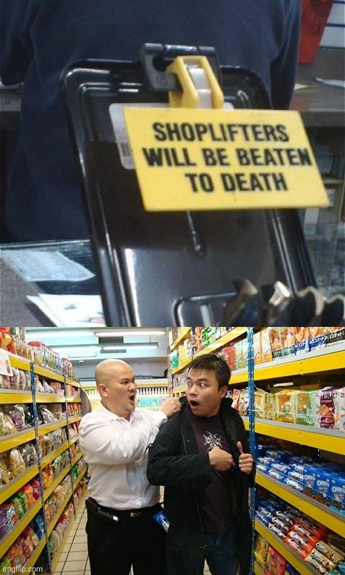 Shoplifters | image tagged in excuse me sir shoplifter,shoplifting,memes,meme,funny signs,funny sign | made w/ Imgflip meme maker