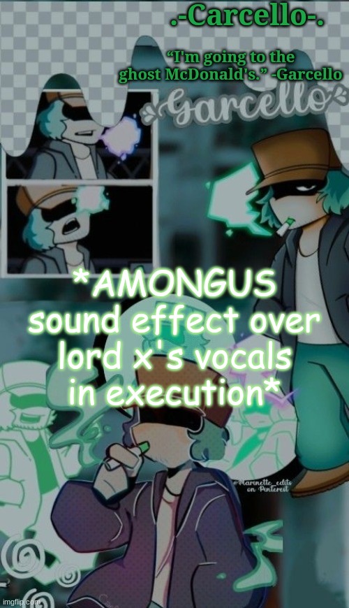 MONGUS, A, MONGUS, MONGUS, MONGUS, A, MONGUS, MONGUS | *AMONGUS sound effect over lord x's vocals in execution* | made w/ Imgflip meme maker