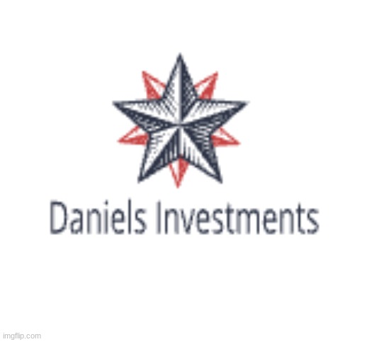 image tagged in daniels investment company | made w/ Imgflip meme maker