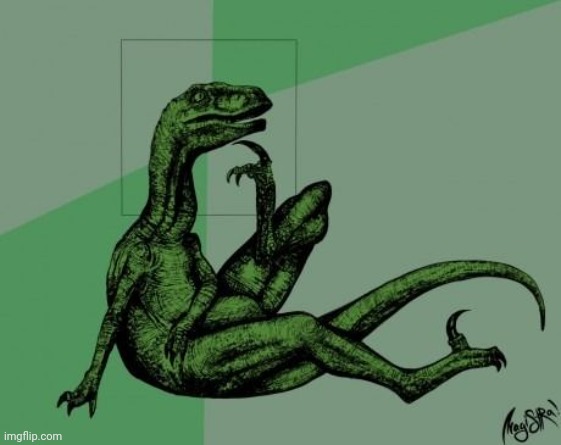 Sexy Raptor | image tagged in sexy raptor | made w/ Imgflip meme maker