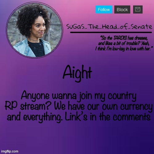 Sugas’ Bill temp (thanks suga!!!) | Aight; Anyone wanna join my country RP stream? We have our own currency and everything. Link’s in the comments | image tagged in sugas bill temp thanks suga | made w/ Imgflip meme maker