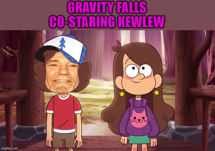 gravity falls co-staring kewlew | GRAVITY FALLS
CO-STARING KEWLEW | image tagged in gravity falls,kewlew | made w/ Imgflip meme maker