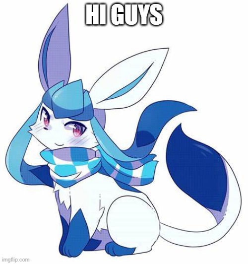 HI GUYS | made w/ Imgflip meme maker