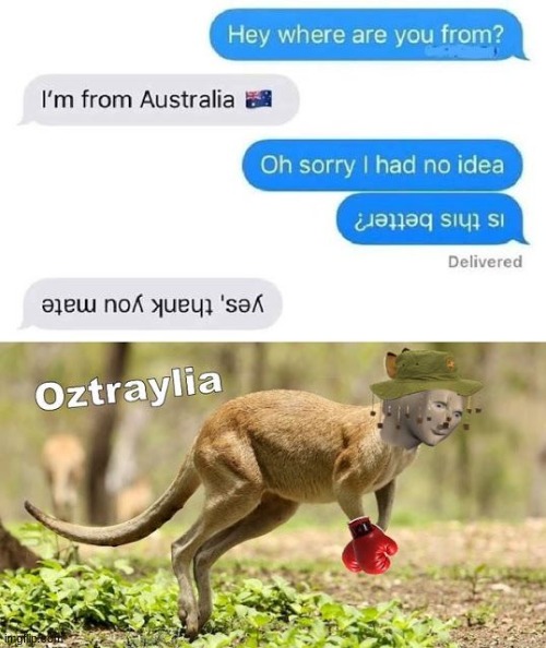 australia | image tagged in meme man | made w/ Imgflip meme maker