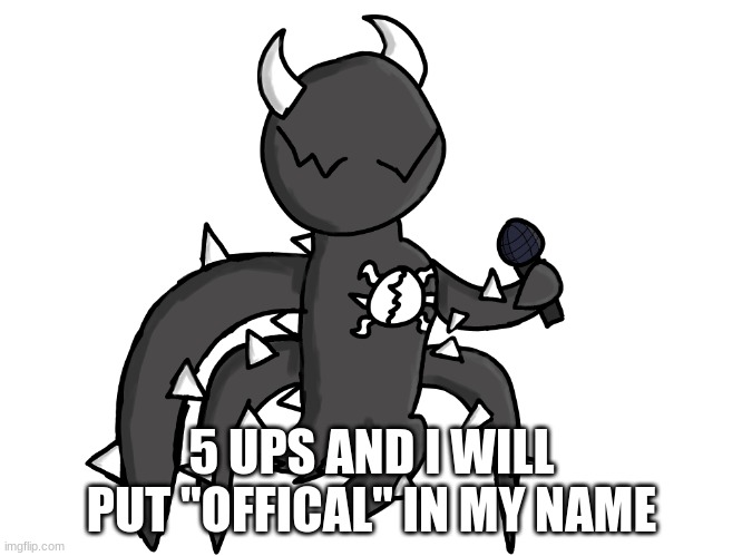 Spike FNF PNG | 5 UPS AND I WILL PUT "OFFICAL" IN MY NAME | image tagged in spike fnf png | made w/ Imgflip meme maker