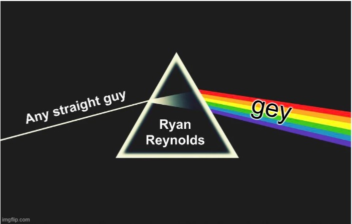 Ryan changing lives one glance at a time | gey | image tagged in ryan reynolds,gay jokes,funny | made w/ Imgflip meme maker