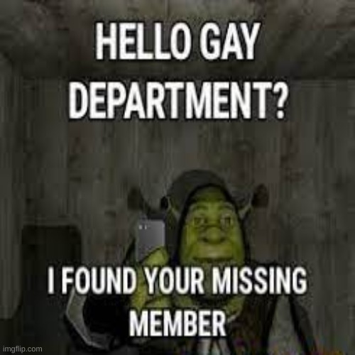 gay department Blank Meme Template