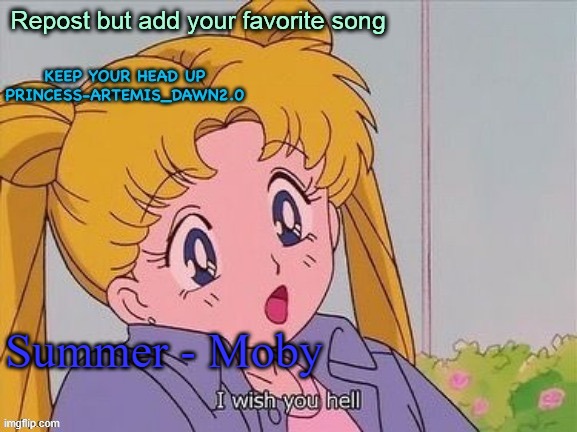Summer - Moby | made w/ Imgflip meme maker