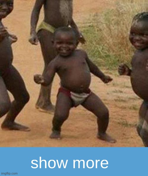 image tagged in memes,third world success kid | made w/ Imgflip meme maker