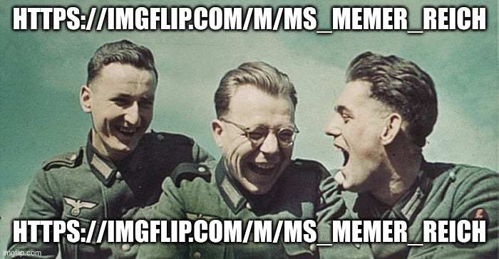 https://imgflip.com/m/MS_MEMER_REICH ze hail erika | HTTPS://IMGFLIP.COM/M/MS_MEMER_REICH; HTTPS://IMGFLIP.COM/M/MS_MEMER_REICH | image tagged in erika | made w/ Imgflip meme maker