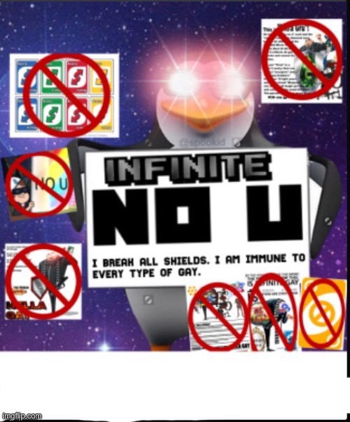 Infinite No U | image tagged in infinite no u | made w/ Imgflip meme maker