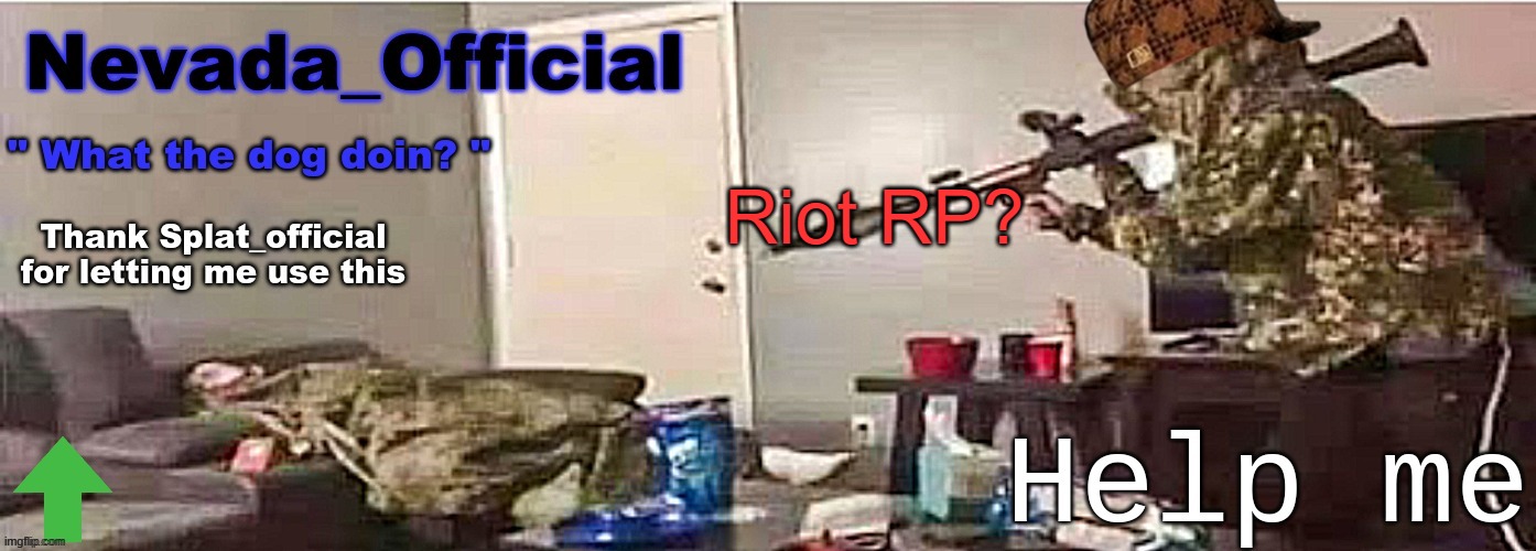 h | Riot RP? | image tagged in nevada_official announcement | made w/ Imgflip meme maker