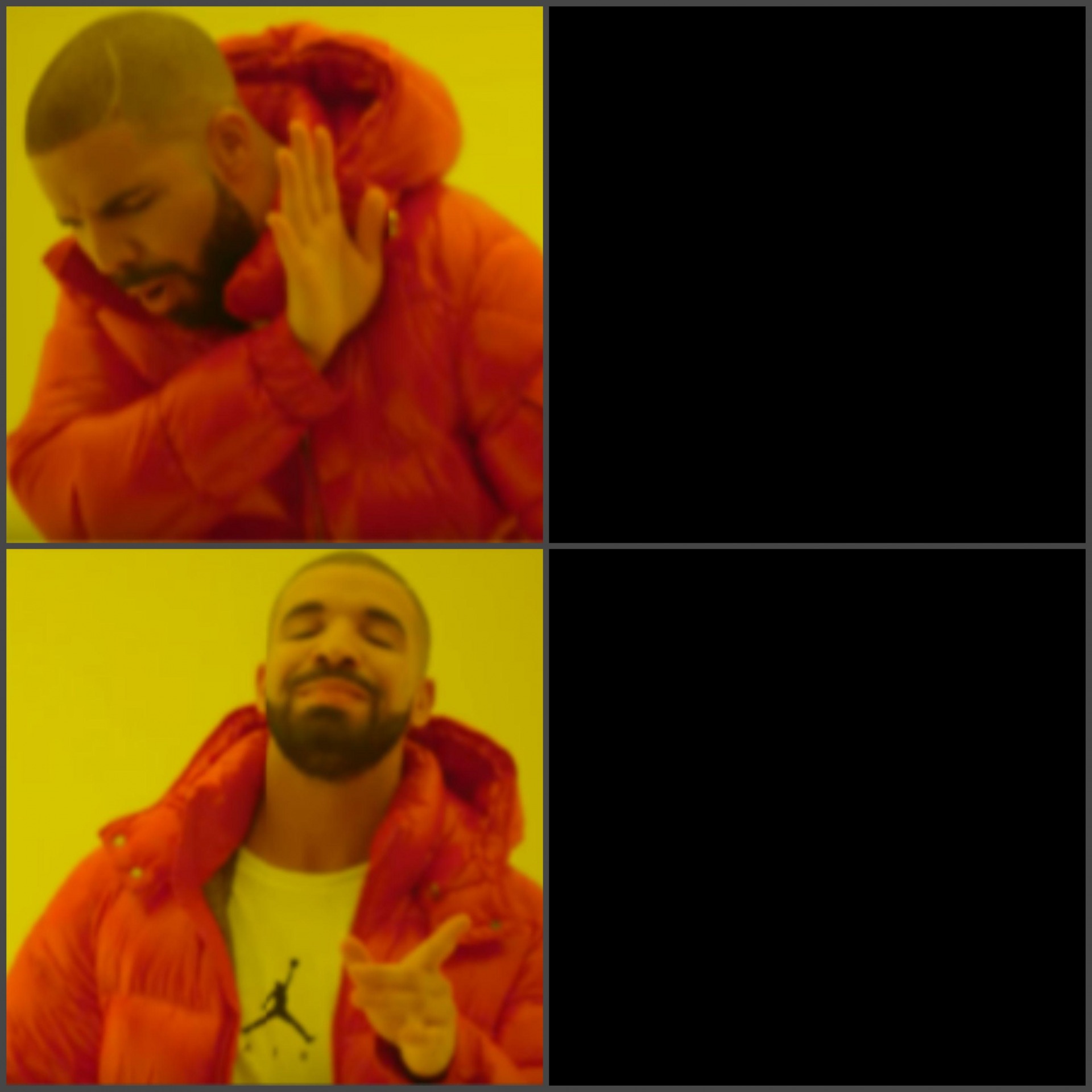 Drake Hotline Bling (Dark-mode) Blank Meme Template