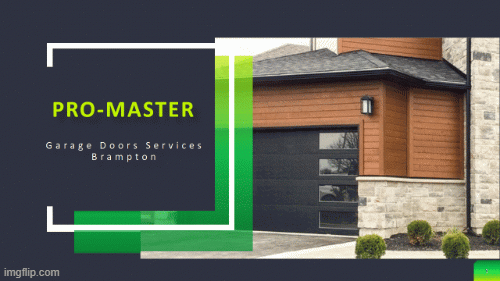 Garage Door Services Brampton | image tagged in gifs | made w/ Imgflip images-to-gif maker