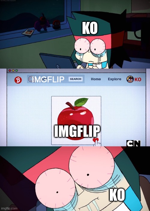 ko wants apel | KO IMGFLIP IMGFLIP KO | image tagged in ko wants apel | made w/ Imgflip meme maker