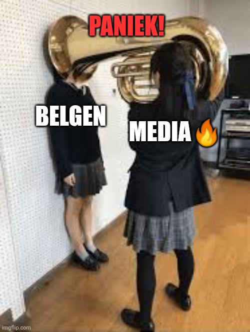 tuba to the face | PANIEK! BELGEN; MEDIA🔥 | image tagged in tuba to the face | made w/ Imgflip meme maker