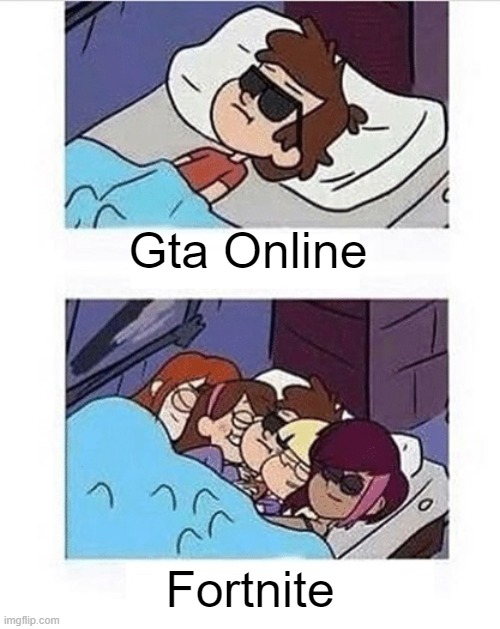 Gta Online vs Fortnite | Gta Online; Fortnite | image tagged in gta,gta memes,fortnite,fortnite memes,memes,shitpost | made w/ Imgflip meme maker