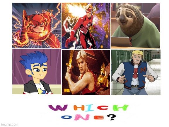 Do You Know Flash? | image tagged in blank white template,dc comics,zootopia,equestria girls,spiderman,flash gordon | made w/ Imgflip meme maker